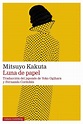 Amazon.com: Luna de papel (Spanish Edition) eBook : Kakuta, Mitsuyo ...