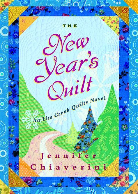 The New Years Quilt Ebook By Jennifer Chiaverini Official Publisher
