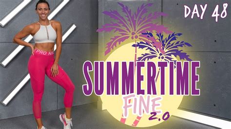 60 Minute Cardio Bootcamp Workout Summertime Fine 20 Day 48