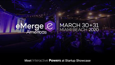 Interactive Powers At Next Emerge Americas 2020 · Blog