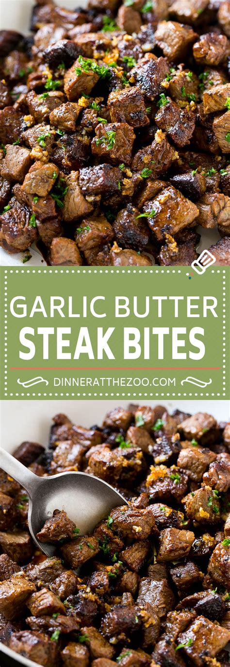 The best ever steak recipes. Steak Bites with Garlic Butter - Dinner at the Zoo