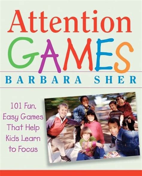 Attention Games 101 Fun Easy Games That Help Kids Learn To Focus