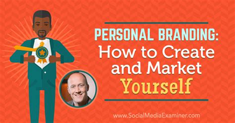 Personal Branding How To Create And Market Yourself Social Media
