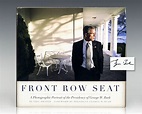 Front Row Seat First Edition Signed George W. Bush