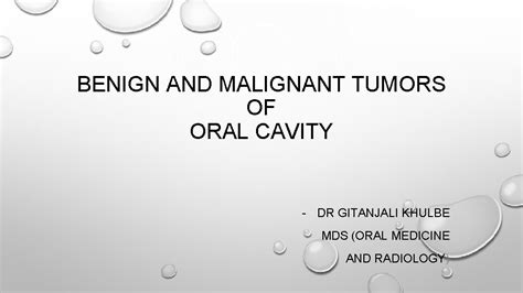 Benign And Malignant Tumors Of Oral Cavity Dr