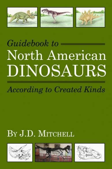 Guidebook To North American Dinosaurs According To Created Kinds