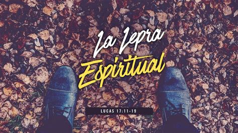 La Lepra Espiritual Ronnie Reynoso Youtube