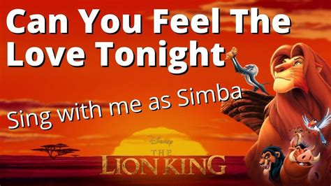 Can You Feel The Love Tonight Karaoke Nala Only Sing With Me As Simba