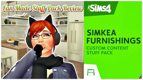 Simkea Furnishings Fan Made Stuff Pack Review The Sims 4 Youtube