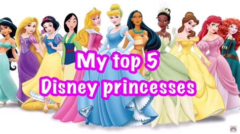 Top 5 Disney Princesses Little Plum Chooses Her Favourite Disney