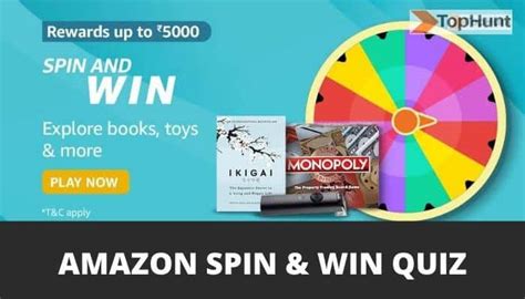 Amazon Spin And Win Quiz Answer Get Rewards Up To ₹5000 Tophunt