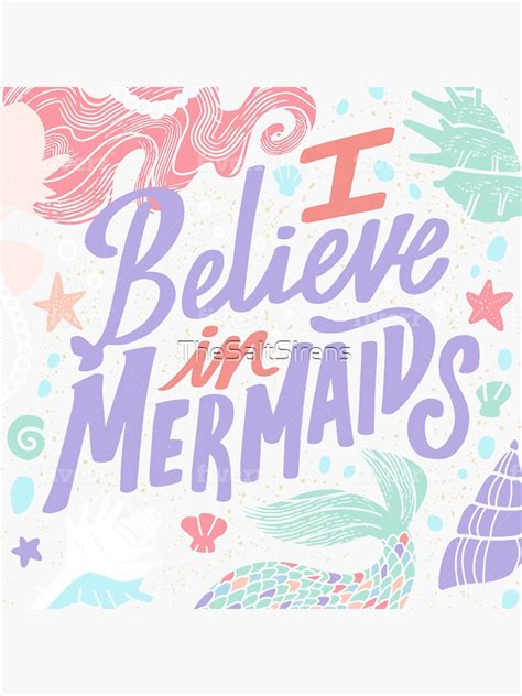 I Believe In Mermaids Sticker For Sale By Thesaltsirens Redbubble