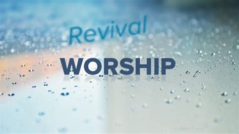 Power Of A Worshipper And Role Of Worship In Revival Part 8 On Revival