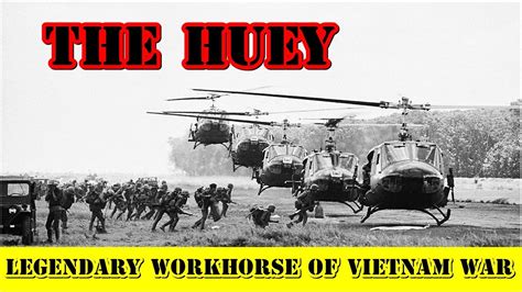 The ‘huey Legendary Workhorse Of Vietnam War Youtube