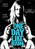Cartel de la película One Day Like Rain - Foto 6 por un total de 6 ...