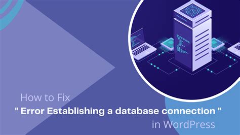 How To Fix Error Establishing A Database Connection In WordPress WP Elemento