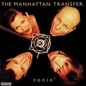 The Manhattan Transfer – Tonin – Chaka Khan