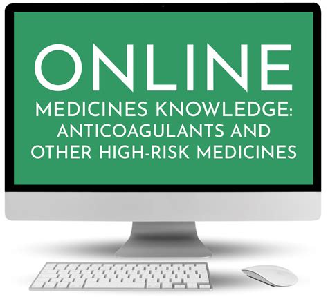 Medicines Knowledge: Anticoagulants and other high-risk medicines - Online - Medication Training