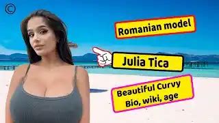 Julia Tica Biography Wiki Age Weight Height Relationship Networth