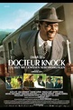 Docteur Knock - Ein Arzt mit gewissen Nebenwirkungen (2017) | Film ...