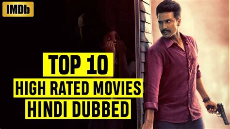 top 10 highest rated south indian hindi dubbed movies on imdb you must watch youtube