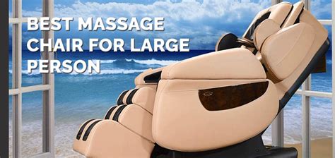 Best Massage Chair For Large Person Of 2022 Most Comfortable