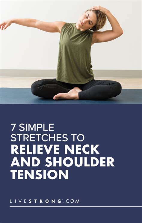 Simple Stretches To Relieve Neck And Shoulder Tension Livestrong Neck And Shoulder