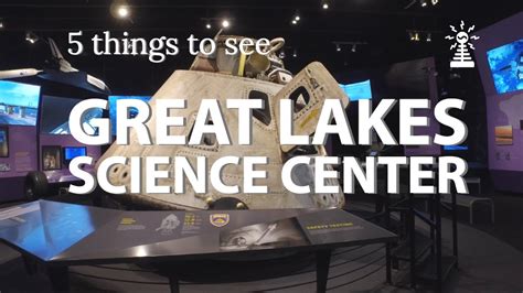 Great Lakes Science Center 5 Things To See Kid Friendly Attraction