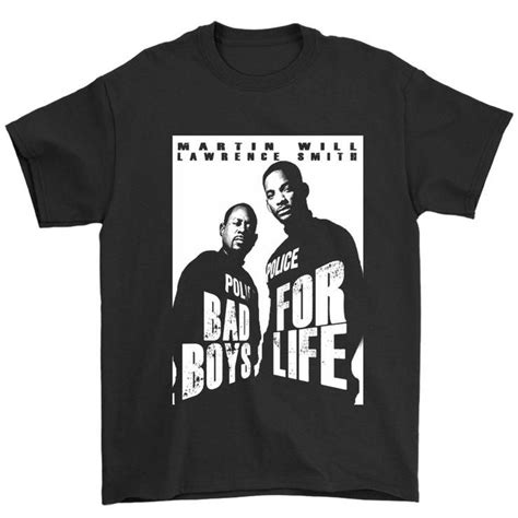 Bad Boys For Life Mans T Shirt Tee
