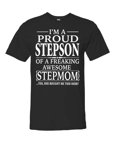 Im A Proud Stepson Of A Freaking Awesome Stepmom Unisex Etsy Dad To Be Shirts Adult