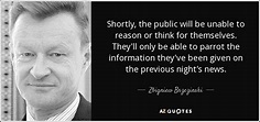 TOP 25 QUOTES BY ZBIGNIEW BRZEZINSKI (of 153) | A-Z Quotes