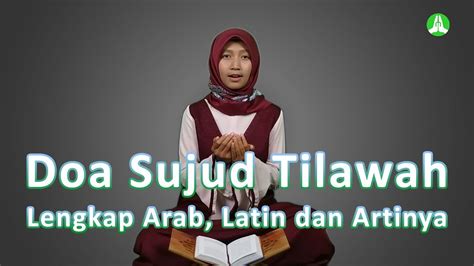 Doa Sujud Tilawah Lengkap Arab Latin Dan Artinya Youtube My Xxx Hot Girl