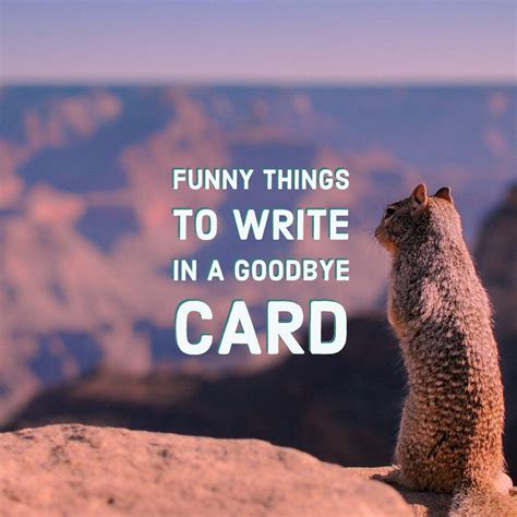 2.1 funny farewell message for colleague. Funny Things to Write in a Goodbye Card | Funny goodbye ...