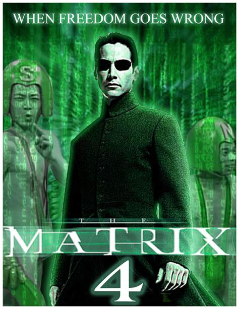 When a beautiful stranger leads computer hacker neo to a forbidding underworld, he discovers the shocking truth. Matrix 4 movie poster - Picture | eBaum's World