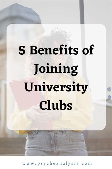 5 Benefits Of Joining University Clubs University Club Benefit