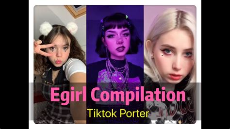 Tiktok Egirl Compilation 2020 Tiktok Porter Youtube