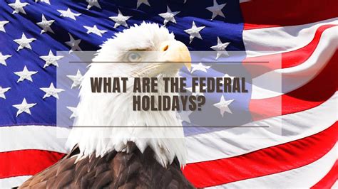 What Are The Federal Holidays Of The United States