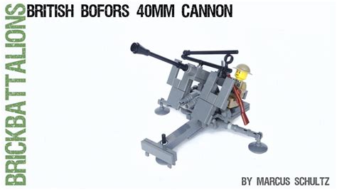 British Bofors 40mm Cannon Brickbattalions Store Brickbat Flickr