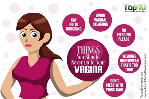 10 Things You Should Never Do To Your Vagina Top 10 Home Remedies