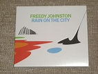 Freedy Johnston / Rain On The City (2010): 丸山ヨシオのレコード放浪記