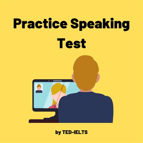 Practice Speaking Test Ted Ielts