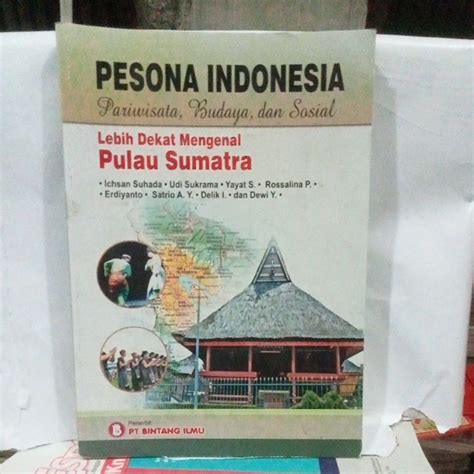 Jual Buku Pesona Indonesia Pariwisata Budaya Dan Sosial Lebih Dekat