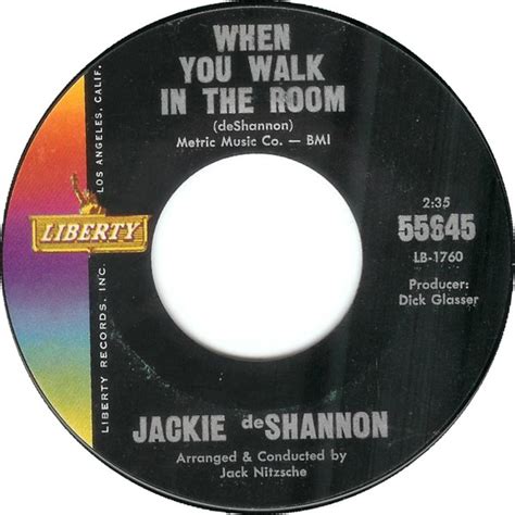 Jackie Deshannon When You Walk In The Room Till You Say You Ll Be
