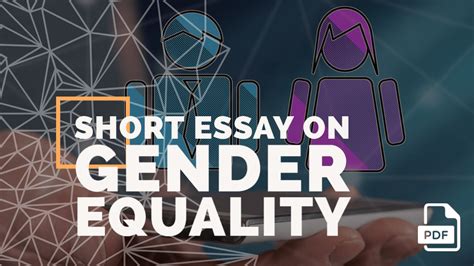 Short Essay On Gender Equality 100 200 400 Words With Pdf English Compositions