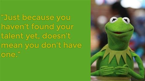 10 Inspirational Quotes From Kermit The Frog Richi Quote