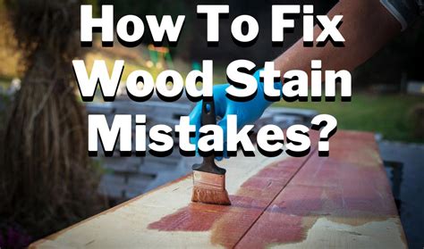 How To Fix Sticky Stain On Wood
