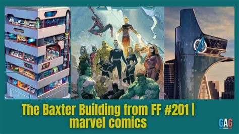 The Baxter Building From Ff 201 Marvel Comics Geeks Around Globe