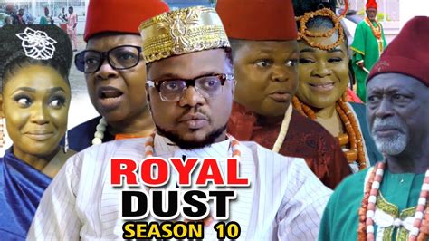 Royal Dust Season 10 Ken Erics New Movie 2019 Latest Nigerian