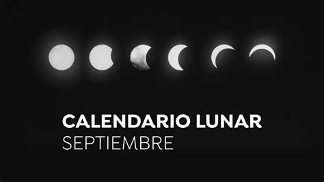 Calendario Lunar 2021las Fases De La Luna En Septiembre