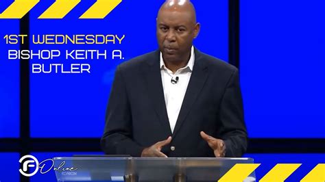 1st Wednesday With Bishop Keith A Butler Youtube